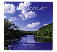 Various Artists - Ambient Heaven - The River