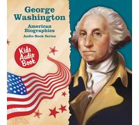 Various Artists - American Biographies: George Washington