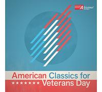 Various Artists - American Classics for Veterans