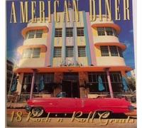 Various Artists - American Diner 18 Rock 'n' Roll Greats