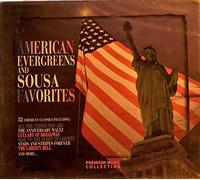 Various Artists - American Evergreens & Sousa Favorites