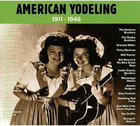 Various Artists - American Yodeling 1911-1946