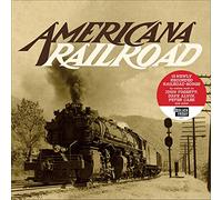 Various Artists - Americana Railroad (Limited Edition - 2LP Gatefold Vinyl)