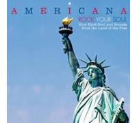 AMERICANA - ROCK YOUR SOUL - BLUE EYED SOUL AND SOUNDS FROM THE LAND OF THE FREE [VINYL]