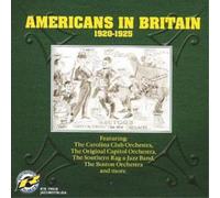 Various Artists Americans in Britain 1920 - 1925 (CD) Album