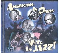 Various Artists - Americans In Paris - Vive Le Jazz!