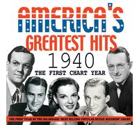 Various Artists – America's Greatest Hits 1940: The First Chart Year
