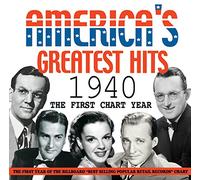 Various Artists - America's Greatest Hits 1940 - The First Chart Year