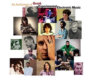 Various Artists - An Anthology Of Greek Experimental Electronic
