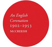 Various Artists - An English Coronation, 1902-1953