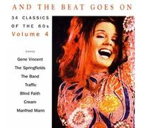 Various Artists - And the Beat Goes On Volumes 3 & 4: 72 Classics Of The 60's & 70's