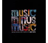 Various Artists - Andy Votel Presents Music Minus Music