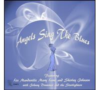 Various Artists : Angels Sing the Blues CD (2019) NEW Fast and FREE P & P