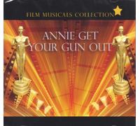 Various Artists - Annie Get Your Gun Out - Film Musicals Collection