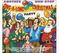 Various Artists - Another Non-Stop Sing-A-Long Christmas Party