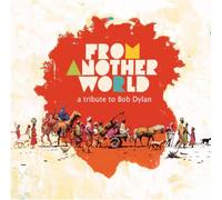 Dylan, Bob.=Trib= – From Another World