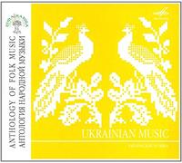 Various Artists - Anthology of Folk Music: Ukrainian Music