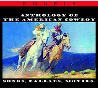 Various Artists - Anthology Of The American Cowboy - Songs, Ballads, Movies (2CD)