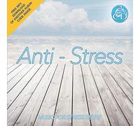 Various Artists - Anti-Stress - Relaxing Instrumental Music for Stress Relief