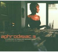 Various Artists - Aphrodisiac Vol.3: Compiled By Eva Gardner