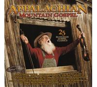 Various Artists - Appalachian Mountain Gospel: 25 Bluegrass Gospel Classics