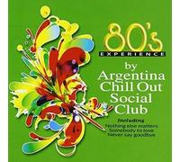 Various Artists - Argentina Chill Out - 80S Experience