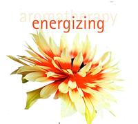 Various Artists - Aromatherapy: energizing