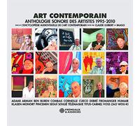 Various Artists - Art Contemporain, Anthologie Sonore Des Artistes 1995-2010