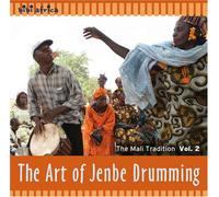 Various Artists - Art of Jenbe Drumming: Mali Tradition 2