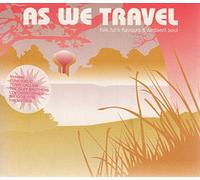 Various Artists - As We Travel: Folk Funk Flavours & Ambient Soul