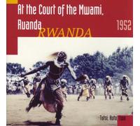 Various Artists - At the court of the Mwami - Hugh Tracey