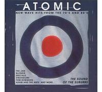 Various Artists - Atomic: The Sounds of the Suburbs