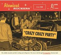 Various Artists – Atomicat Rockers Vol 2. – Crazy Crazy Party – Broken Silence