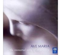 Various Artists - Ave Maria: Immortal Song of Inspiration / Various