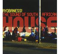 Various Artists - Ayobaness! The Sound Of South African House