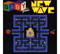 Various Artists - Baby Goes New Wave