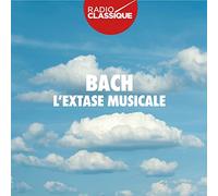 Various Artists – Bach: L'Extase Musicale – Alliance