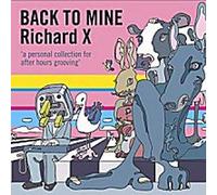 Various Artists - Back To Mine: Richard X