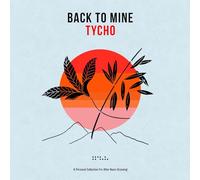 VARIOUS ARTISTS - BACK TO MINE: TYCHO