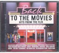 Various Artists - Back to the Movies - Hits From the Flix