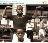 Various Artists - Back To The Old School - Sugarhill Club Classics III