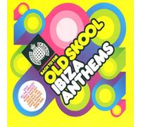 Various Artists - Back to the Old Skool - Ibiza Anthems