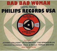 Various Artists - Bad Bad Woman: Gems from Philips Records USA