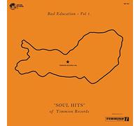 Various Artists - Bad Education - Vol.1 'SOUL HITS' Of Timmion Records
