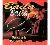 Various Artists - Baila Baila - Spanish Collection (UK Import)