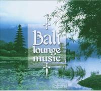 Various Artists - Bali Lounge Music
