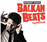 Various Artists Balkan Beats Soundlab: Robert Soko (Vinyl) 12" Album (US IMPORT)