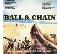 Various Artists - Ball & Chain: Great Blues from the Depression