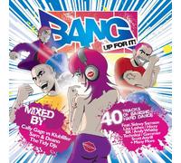 Various Artists - Bang Up for It: Mixed By Cally Gage Vs Klubfiller & Sam & Deano - the Tidydjs
