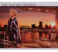 Various Artists - Bar Lounge Classics - The Finest